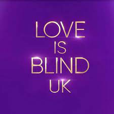 Love Is Blind UK  Audition 2026-2027 | Application, Requirements